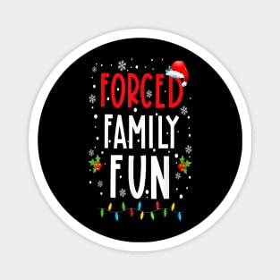 Forced Family Fun Merry Christmas Winter Holiday Magnet